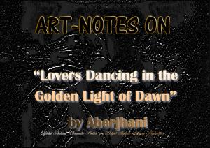 Art-Notes on Lovers Dancing in the Golden Light of Dawn